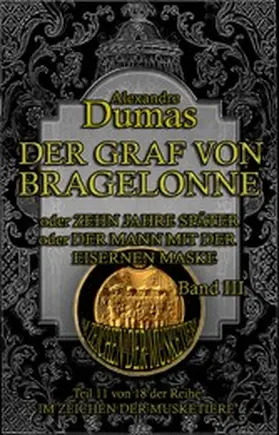 Dumas |  Der Graf von Bragelonne. Band III | eBook | Sack Fachmedien