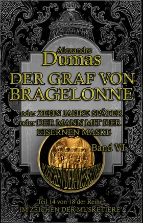 Dumas |  Der Graf von Bragelonne. Band VI | eBook | Sack Fachmedien