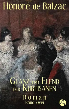 Balzac |  Glanz und Elend der Kurtisanen. Band Zwei | eBook | Sack Fachmedien