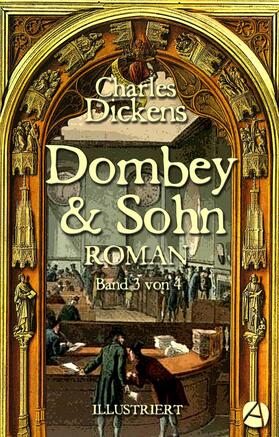 Dickens |  Dombey und Sohn. Band Drei | eBook | Sack Fachmedien