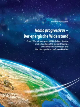 Fahlbusch |  Homo progressivus - Der energische Widerstand | eBook | Sack Fachmedien