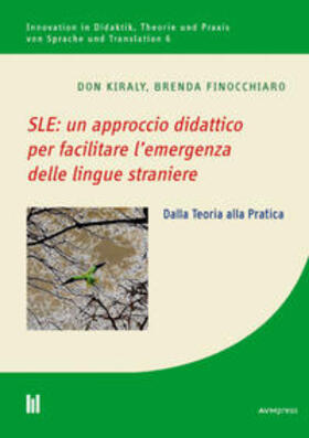 Kiraly / Finocchiaro |  SLE: un approccio didattico per facilitare l‘emergenza delle lingue straniere | Buch |  Sack Fachmedien