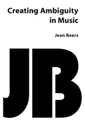 Beers |  Creating Ambiguity in Music | Buch |  Sack Fachmedien