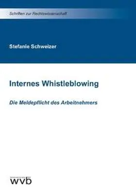 Schweizer |  Internes Whistleblowing | Buch |  Sack Fachmedien