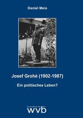 Meis |  Josef Grohé (1902-1987) | Buch |  Sack Fachmedien