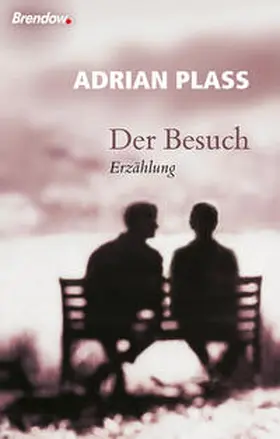 Plass |  Der Besuch | Buch |  Sack Fachmedien