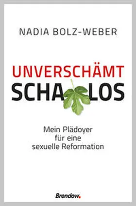 Bolz-Weber |  Unverschämt schamlos | eBook | Sack Fachmedien