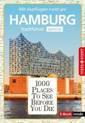 Rotter / Viedebantt |  Reiseführer Hamburg. Stadtführer inklusive Ebook. Ausflugsziele, Sehenswürdigkeiten, Restaurant & Hotels uvm. | Buch |  Sack Fachmedien