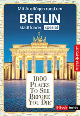 Bode / Egelkraut |  1000 Places To See Before You Die | eBook | Sack Fachmedien