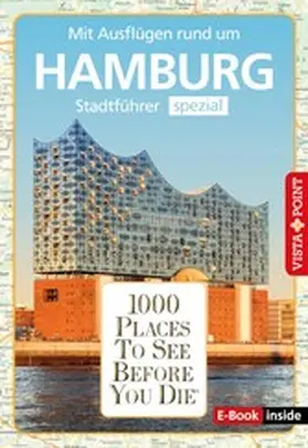 Viedebantt / Rotter |  1000 Places To See Before You Die - Hamburg | eBook | Sack Fachmedien