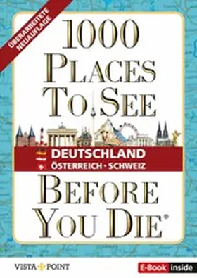 Schulz |  1000 Places To See Before You Die - Deutschland · Österreich · Schweiz | eBook | Sack Fachmedien