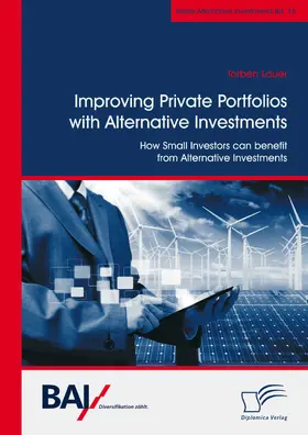 Lauer | Improving Private Portfolios with Alternative Investments. How Small Investors can benefit from Alternative Investments | E-Book | sack.de