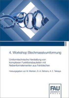 Merklein / Behrens / Tekkaya |  4. Workshop Blechmassivumformung | Buch |  Sack Fachmedien