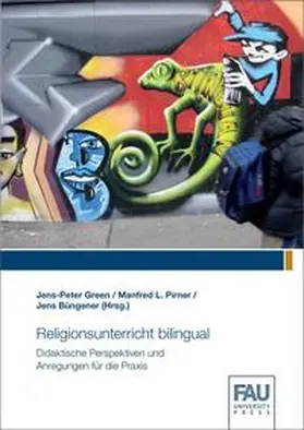 Green / Pirner / Büngener |  Religionsunterricht bilingual - Didaktische Perspektiven und Anregungen für die Praxis | Buch |  Sack Fachmedien