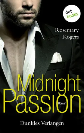 Rogers |  Midnight Passion - Dunkles Verlangen | eBook | Sack Fachmedien