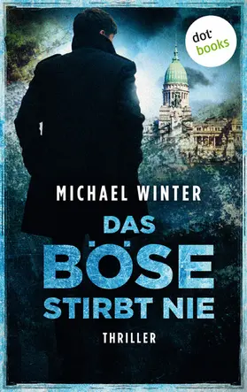 Winter |  Das Böse stirbt nie | eBook | Sack Fachmedien