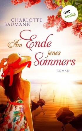 Baumann |  Am Ende jenes Sommers | Buch |  Sack Fachmedien