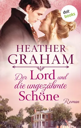 Graham |  Der Lord und die ungezähmte Schöne: Die Cameron-Saga - Band 1 | eBook | Sack Fachmedien