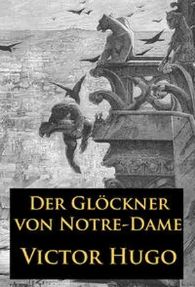 Hugo |  Der Glöckner von Notre-Dame | eBook | Sack Fachmedien