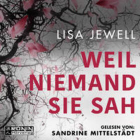 Jewell |  Weil niemand sie sah | Sonstiges |  Sack Fachmedien