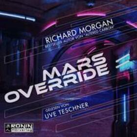 Morgan |  Morgan, R: Mars Override | Sonstiges |  Sack Fachmedien