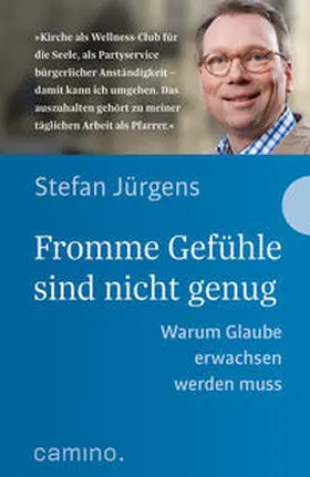 Jürgens |  Fromme Gefühle sind nicht genug | Buch |  Sack Fachmedien