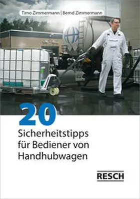 Zimmermann |  20 Sicherheitstipps für Bediener von Handhubwagen | Buch |  Sack Fachmedien