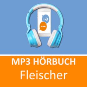 Kremling / Stegelmeyer |  MP3 Hörbuch Fleischer Prüfungsvorbereitung | Sonstiges |  Sack Fachmedien