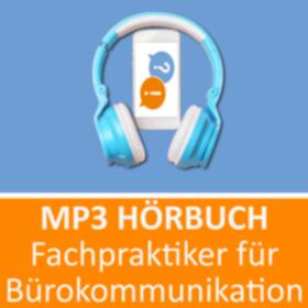 Christiansen |  MP3 Hörbuch Fachpraktiker für Bürokommunikation Prüfungsvorbereitung | Sonstiges |  Sack Fachmedien