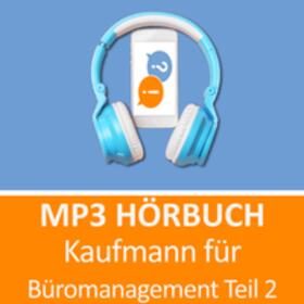 Christiansen |  MP3 Hörbuch Kaufmann für Büromanagement Teil 2 Prüfungsvorbereitung | Sonstiges |  Sack Fachmedien
