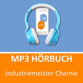 Christiansen |  MP3 Hörbuch Industriemeister Chemie Prüfungsvorbereitung | Sonstiges |  Sack Fachmedien