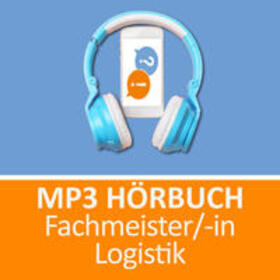 Christiansen |  MP3 Hörbuch Fachmeister Logistik Prüfungsvorbereitung | Sonstiges |  Sack Fachmedien