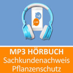 Christiansen |  MP3 Hörbuch Sachkundenachweis Pflanzenschutz | Sonstiges |  Sack Fachmedien