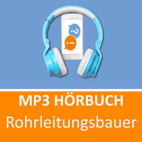 Christiansen |  MP3 Hörbuch Rohrleitungsbauer | Sonstiges |  Sack Fachmedien