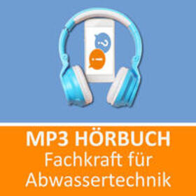 Christiansen |  MP3 Hörbuch Fachkraft für Abwassertechnik | Sonstiges |  Sack Fachmedien