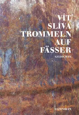 Slíva |  Trommeln auf Fässer | Buch |  Sack Fachmedien