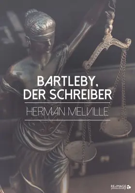 Melville |  Bartleby, der Schreiber | eBook | Sack Fachmedien