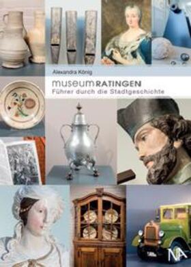 König |  Museum Ratingen | Buch |  Sack Fachmedien