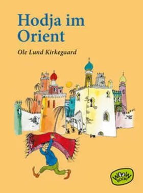 Kirkegaard |  Hodja im Orient | Buch |  Sack Fachmedien