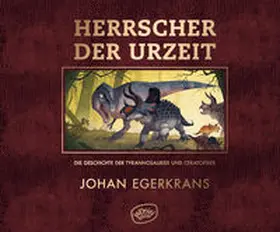 Egerkrans |  Herrscher der Urzeit | eBook | Sack Fachmedien