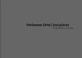 Herchenröder / Exner |  Verlorene Orte / lost places | Buch |  Sack Fachmedien