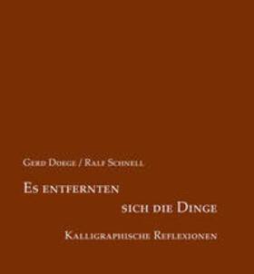 Doege / Schnell |  Es entfernten sich die Dinge | Buch |  Sack Fachmedien