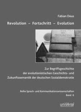 Deus |  Revolution - Fortschritt - Evolution | Buch |  Sack Fachmedien