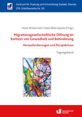Winzenried / Ayoola |  Migrationsgesellschaftliche Öffnung im Kontext von Gesundheit und Behinderung | Buch |  Sack Fachmedien