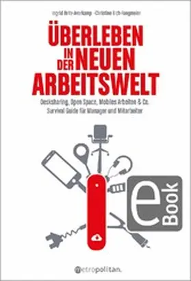 Britz-Averkamp / Eich-Fangmeier |  Überleben in der neuen Arbeitswelt | eBook | Sack Fachmedien