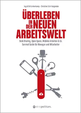 Britz-Averkamp / Eich-Fangmeier |  Überleben in der neuen Arbeitswelt | eBook | Sack Fachmedien