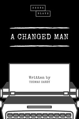 Hardy |  A Changed Man | eBook | Sack Fachmedien