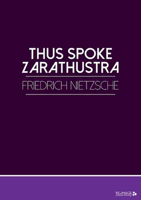 Nietzsche |  Thus Spoke Zarathustra | eBook | Sack Fachmedien