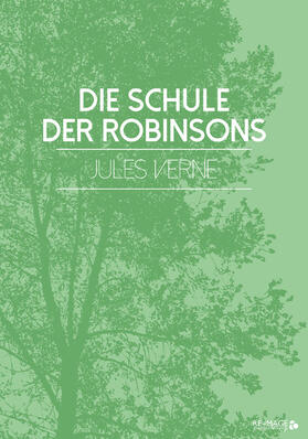 Verne |  Die Schule der Robinsons | eBook | Sack Fachmedien