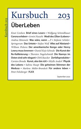 Felixberger / Nassehi |  Kursbuch 203 | eBook | Sack Fachmedien